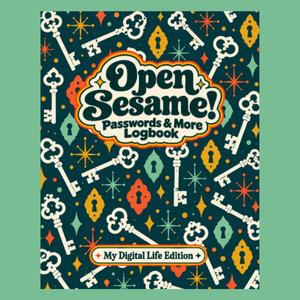 Open Sesame! – My Digital Life Edition Too many passwords, logins, and renewals to remember? Open Sesame! keeps your digital life organized in one handy logbook—with room for 400 accounts and a bold retro cover that’s easy to find. Open Sesame! – My Digital Life Edition Too many passwords, logins, and renewals to remember? Open Sesame! keeps your digital life organized in one handy logbook—with room for 400 accounts and a bold retro cover that’s easy to find.